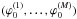\hbox{$(\varphi_0^{(1)},\dots,\varphi_0^{(M)})$}