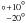 \hbox{$\degr_{-20\degr}^{+10\degr}$}