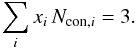 \begin{equation} \sum_i x_i \, N_{{\rm con},i} = 3. \label{xiNcon_sum_def} \end{equation}
