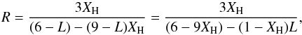\begin{equation} R = \frac{3X_{\rm H}}{(6-L)-(9-L)X_{\rm H}} = \frac{3X_{\rm H}}{(6 - 9X_{\rm H})-(1-X_{\rm H})L}, \label{DG_RvsXH} \end{equation}
