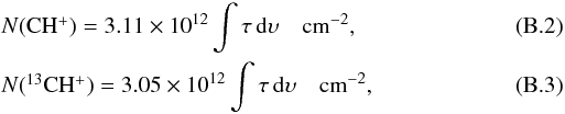 \appendix \setcounter{section}{2} \begin{eqnarray} &&N(\CHp) = 3.11 \times 10^{12} \int \tau \, {\rm d}\upsilon \quad {\rm cm}^{-2},\\ &&N(\thCHp) = 3.05 \times 10^{12} \int \tau \, {\rm d}\upsilon \quad {\rm cm}^{-2}, \end{eqnarray}