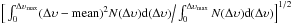 \hbox{$\Big[\int_0^{\Delta \upsilon_{\rm max}} (\Delta \upsilon - {\rm mean})^2 N(\Delta \upsilon) {\rm d}(\Delta \upsilon)\Big/\int_0^{\Delta \upsilon_{\rm max}} N(\Delta \upsilon) {\rm d}(\Delta \upsilon)\Big]^{1/2}$}