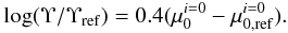 \begin{equation} \label{eq_mlvar} \log (\Upsilon / \Upsilon_{\rm ref}) = 0.4 (\mu_0^{i=0} - \mu_{\rm 0,ref}^{i=0}) . \end{equation}