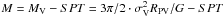 \hbox{$M=M_{\rm V}-SPT=3\pi/2 \cdot \sigma_{\rm V}^2 R_{\rm PV}/G-SPT$}