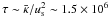 \hbox{$ \tau \sim \bk/\us^2\sim 1.5\times 10^6\,$}