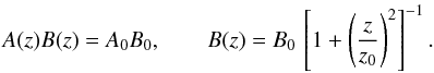 \begin{equation} \label{e.bfeld} A(z)B(z) = A_0B_0, \qquad B(z) = B_0\, \left[1+\left(\frac{z}{z_0}\right)^2 \right]^{-1} . \end{equation}