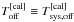 \hbox{$T_{\rm off}^{\rm [cal]}\equiv T_{\rm sys,off}^{\rm [cal]}$}