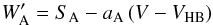 \appendix \setcounter{section}{1} \begin{eqnarray*} W_{{\rm A}}^{\prime}=S_{{\rm A}}-a_{{\rm A}}\,(V-V_{{\rm HB}}) \end{eqnarray*}