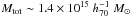 \hbox{$M_{\rm tot} \sim 1.4 \times 10^{15} \ h_{70}^{-1} \ M_\odot$}