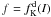 \hbox{$f = f_{\rm K}^{\rm d}(I)$}