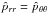 \hbox{$\hat{p}_{rr}=\hat{p}_{\theta\theta}$}