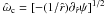 \hbox{$\hat{\omega}_{\rm c}=[-(1/\hat{r})\partial_{\hat{r}}\psi]^{1/2}$}