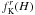 \hbox{$f_{\rm K}^r(H)$}