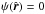 \hbox{$\psi(\hat{\vec{r}})=0$}