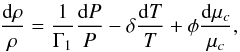 \begin{equation} \frac{{\rm d}\rho}{\rho}=\frac{1}{\Gamma_1}\frac{{\rm d}P}{P}-\delta\frac{{\rm d}T}{T}+\phi\frac{{\rm d}\mu_{c}}{\mu_{c}}, \label{EOS} \end{equation}