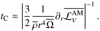 \begin{equation} t_{\rm C}\approx\left|\frac{3}{2}\frac{1}{{\overline \rho}r^4\overline \Omega}\partial_{r}\overline{{\mathcal L}_{V}^{\rm AM}}\right|^{-1}. \end{equation}