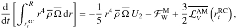 \begin{equation} {{\rm d} \over {\rm d}t} \left[\int_{\,r_{t}^{\rm RC}}^{\,R}r^{4}\,\overline\rho\,\overline\Omega\,{\rm d}r\right]=-{1 \over 5}\,r^{4}\,{\overline\rho}\,\overline{\Omega}\,U_{2}-{\mathcal F}_{\rm W}^{\rm M}+\frac{3}{2}\overline{{\mathcal L}_{V}^{\rm AM}}\left(r_{t}^{\rm RC}\right), \end{equation}