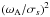 \hbox{$\left(\omega_{\rm A}/\sigma_s\right)^2$}