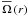 \hbox{${\overline\Omega}\left(r\right)$}
