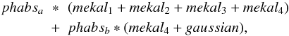\begin{eqnarray} phabs_{a}&\ast& (mekal_1 + mekal_2 + mekal_3 + mekal_4)\nonumber\\ & + &phabs_{b}\ast(mekal_4 + gaussian), \end{eqnarray}