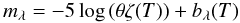 \begin{equation} m_{\lambda} = -5 \log{(\theta \zeta(T))} + b_{\lambda}(T) \label{eq-3} \end{equation}