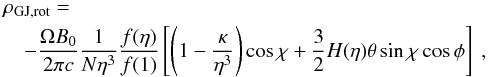 \begin{eqnarray} \label{inclined_rho} && \rho_{\rm GJ, rot}= \nonumber \\ && \quad -\frac{\Omega B_0}{2\pi c}\frac{1}{N\eta^3}\frac{f(\eta)}{f(1)}\left[\left(1-\frac{\kappa}{\eta^3}\right)\cos\chi +\frac{3}{2}H(\eta)\theta\sin\chi\cos\phi\right]\ , \end{eqnarray}