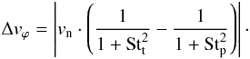 \begin{equation} \Delta v_\varphi = \left| v_{\rm n} \cdot \left( \frac{1}{1 + {\rm St}_{\rm t}^2} - \frac{1}{1 + {\rm St}_{\rm p}^2} \right) \right|\cdot \end{equation}