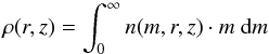 \begin{equation} \rho(r,z) = \int_0^\infty{n(m,r,z) \cdot m~} {\rm d}m \end{equation}