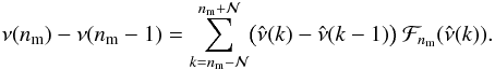 \begin{equation} \label{convol} \nu (\nm) - \nu (\nm-1) = \sum_{k= \nm-\fac}^{\nm+\fac} \bigl( \nunc(k) - \nunc(k-1) \bigr)\ \Fcoup_{\nm} (\nunc(k)). \end{equation}