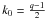 \hbox{$k_{0}=\tfrac{q-1}{2}$}
