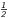 \hbox{$\frac{\mathsfsl 1}{\mathsfsl 2}$}