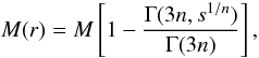 \begin{equation} M(r)=M\left[1-\frac{\Gamma(3n,s^{1/n})}{\Gamma(3n)}\right], \end{equation}