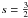 \hbox{$s=\tfrac{3}{2}$}