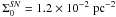 \hbox{$\Sigma_0^{\it SN} = 1.2\times10^{-2}\;\mathrm{pc}^{-2}$}