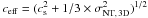 \hbox{$c_{\rm eff}=(c_{\rm s}^2+1/3 \times \sigma_{\rm NT,\,3D}^2)^{1/2}$}
