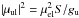 \hbox{$\left\vert \mu_{\rm ul} \right\vert^2=\mu_{\rm el}^2S/g_{\rm u}$}