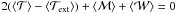 \hbox{$2(\langle \mathcal{T}\rangle - \langle \mathcal{T}_{\rm ext}\rangle)+ \langle \mathcal{M}\rangle + \langle \mathcal{W} \rangle=0$}
