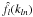 \hbox{$\hat{f}_l(k_{l n})$}