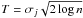\hbox{$T = \sigma_j \sqrt{2\log n}$}