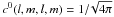 \hbox{$c^{0}(l,m,l,m) = 1/\!\sqrt{4 \pi}$}