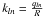 \hbox{$k_{l n} = \frac{q_{l n}}{R}$}