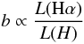 \begin{equation} {b \propto \frac{L({\rm H}\alpha)}{L(H)}} \end{equation}
