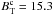 \hbox{$B_{\rm T}^{\rm c}=15.3$}