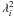 \hbox{$\lambda_{i}^{2}$}