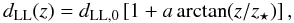 \begin{equation} d_{\rm LL}(z)=d_{\rm LL,0}\left[1+a\arctan(z/z_\star)\right], \end{equation}