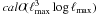 \hbox{${{cal O}\! ( \lmax^3\log \lmax )}$}