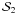 \hbox{$\mathcal{S}_2$}