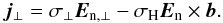 \begin{equation} \vec{j}_{\perp} = \sigma _{\perp}\vec{E}_{\mathrm{n},\perp} - \sigma _{\mathrm{H}}\vec{E}_{\mathrm{n}}\times\vec{b}. \end{equation}