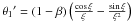 \hbox{${\theta_1}'=(1-\beta)\left(\frac{\cos\xi}{\xi}-\frac{\sin\xi}{\xi^2} \right)$}