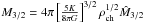 \hbox{$M_{3/2}=4\pi \left[\frac{5K}{8\pi G}\right]^{3/2}\rho_{\rm ch}^{1/2}{\hat M_{3/2}}$}